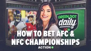 How to Bet AFC & NFC Championships! NFL Picks, Props & Super Bowl Predictions | Green Dot Daily
