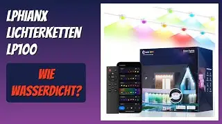 BEWERTUNG (2025): Lphianx Lichterketten LP100. WESENTLICHE Einzelheiten