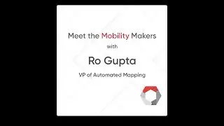 Meet the Mobility Makers Ro Gupta (English Subtitles)