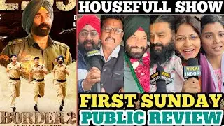 Border 2 Sunday Public Review, Border 2 Third Day Second Show Public Review, Sunny D, Varun D, Ahan.