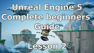 UE5 Complete Beginners Guide - Lesson 2