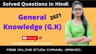 General knowledge for SSC, IBPS, RAILWAYS, UPSC & MANY MORE 2021