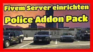 Fivem Server einrichten # 102 // Police Addon Pack //einfügen mit ELS Unterstützung
