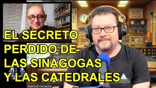 El Secreto Perdido de las Sinagogas y las Catedrales