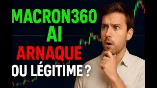 Macron360 AI  &ndash; Opportunit&eacute; r&eacute;elle ou arnaque en ligne ? 😱 Guide complet 2025