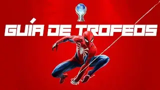 Marvel's Spider-Man [Gu&iacute;a de Trofeos]