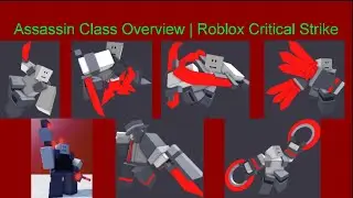 Assassin Class Overview | Roblox Critical Strike