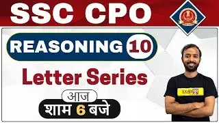 SSC CPO || Reasoning || By Deepak Sir || Class 10 || Letter Series