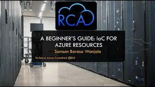 RCA Cloud Thursday  A Beginner's Guide  Infrastructure as Code for Azure Resources