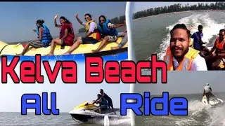kelva Beach All Ride | Buggy Ride | Banana Boat Ride | Jet Ski Ride | Goa Flyboarding | Parasailing