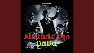 Attitude Boys Ego