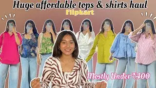*HUGE AFFORDABLE TOPS & SHIRTS HAUL*from Flipkart |Summer tops & shirts haul | tryon | pravirpallavi