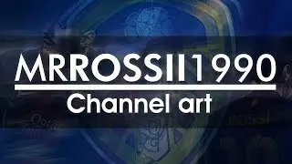MrROSSii1990 Channel Art