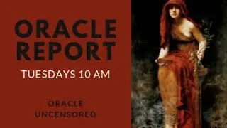 Oracle Uncensored Report - August 20, 2019