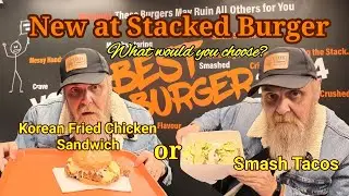 2 новых блюда в Stacked Burger London ON: тако Smash + жареная курица по-корейски, которую Дэйв е...