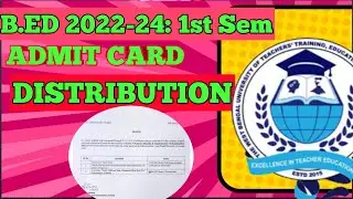 B.ed 1st sem Admit card distribution / Wbuttepa new update