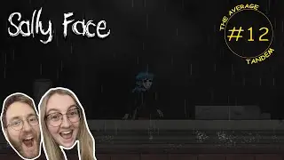 Larry Face | Sally Face | Ep 12