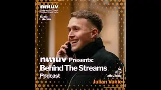 Behind The Streams Podcast - Julian Vahle