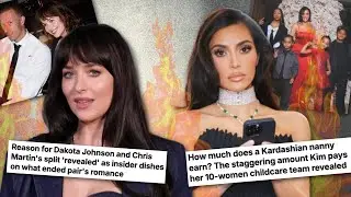 Dakota Johnson and Chris Martin's MESSY SPLIT (Cheating Allegations) and Kim Kardashian's 10 NANNIES
