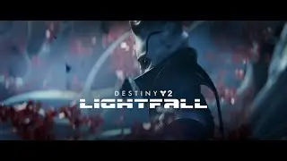 Destiny 2 Lightfall | Opening Cinematic