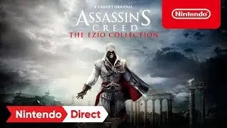 Assassin&rsquo;s Creed The Ezio Collection - Announcement Trailer - Nintendo Switch