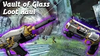 Destiny Year 3 Vault of Glass Loot Haul!