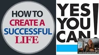 How to build a successful life. How to become successful in life | Elena Semenek, Psychology