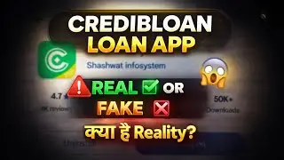 Credibloan App Review | Credibloan Loan App Real or Fake? Full Details, Process & User Awareness