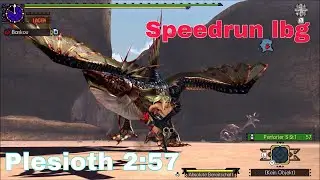 MHGU || How to kill G Plesioth in 2:57 min || Solo Speedrun || Light Bow Gun