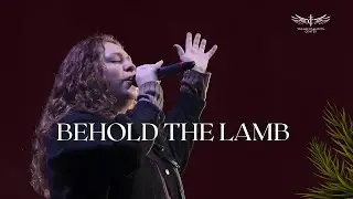 Behold the Lamb (Live) -  Korina Grigoryak | PRESENCE 4  (12.21.2025)