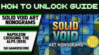 Нонограммы Solid Void Art - Наполеон переходит Альпы (9x9) Руководство по достижению
