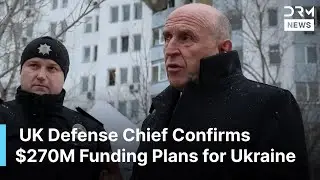 &ldquo;Best Deterrent Against Russia&rdquo;  UK Defense Chief Confirms $270M Funding Plans for Ukraine  | AC1B