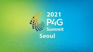 [Eng] 2021 P4G Seoul Summit｜Green Future Sessions｜GREEN TECHNOLOGY
