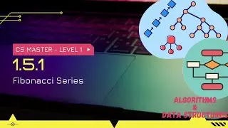 [Arabic] CS Master- 1.5.1- Fibonacci Series متسلسلة فيبوناتشي