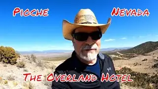 Pioche Nevada: Overland Hotel & Saloon & Boot Hill Cemetery