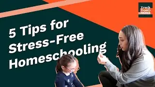 5 Tips For Stress-Free Homeschooling