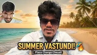 Summer lo manam videos chese place marchali anukuntuna✊✊