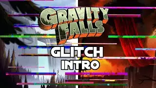 Gravity Falls Glitch Intro