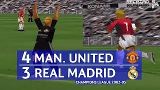 MANCHESTER UNITED 4 X 3 REAL MADRID - CHAMPIONS LEAGUE 2002-2003 - RECRIADOS