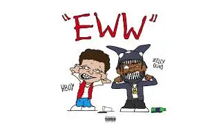 Hboydaman - EWW! (Ft. Zelly Ocho) | [Official Audio]