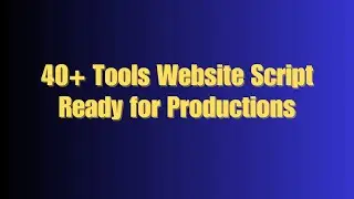 40+ Tools Website Script | Ready-to-Setup Tools Business in Minutes