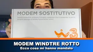 Ho rotto il modem Windtre!!! Ecco cosa mi hanno mandato come modem sostitutivo.