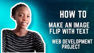 How To Make An Image Flip With Text |Web Development Project