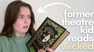 Бывший театральный парень впервые читает &laquo;WICKED&raquo;💚