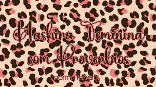 Hashira Feminina com Prov&eacute;rbios (Guia IA | Audio) | Norma Roberts 