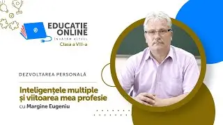 Dezvoltarea personală, Clasa a VIII-a, Inteligențele multiple și viitoarea mea profesie