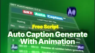 Auto Caption Generate in after effect with Animation for free | SRT AutoCaption 2.0 tutorial