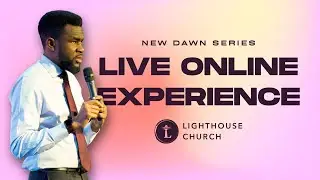 Understanding Our Prophetic New Dawn || A New Dawn  || Part 1 || First Service