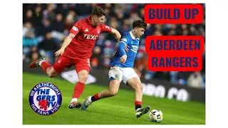 Aberdeen vs Rangers | Match PREVIEW