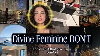 Divine feminine DON&rsquo;Ts